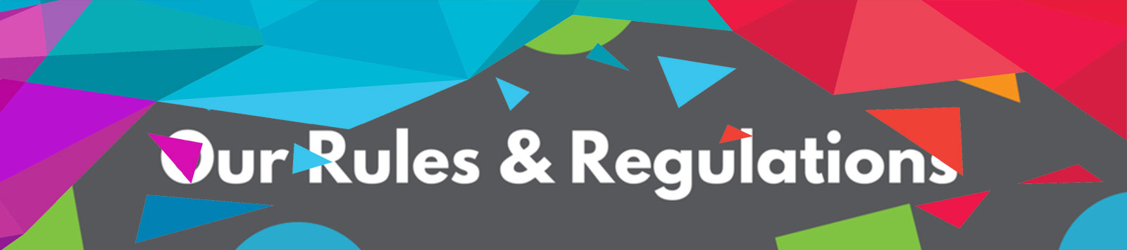 Rules and Regulation